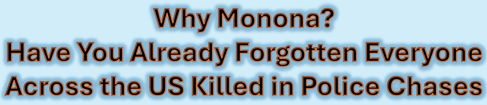 BAD OUTCOMES 2: Monona continues down a dangerous path